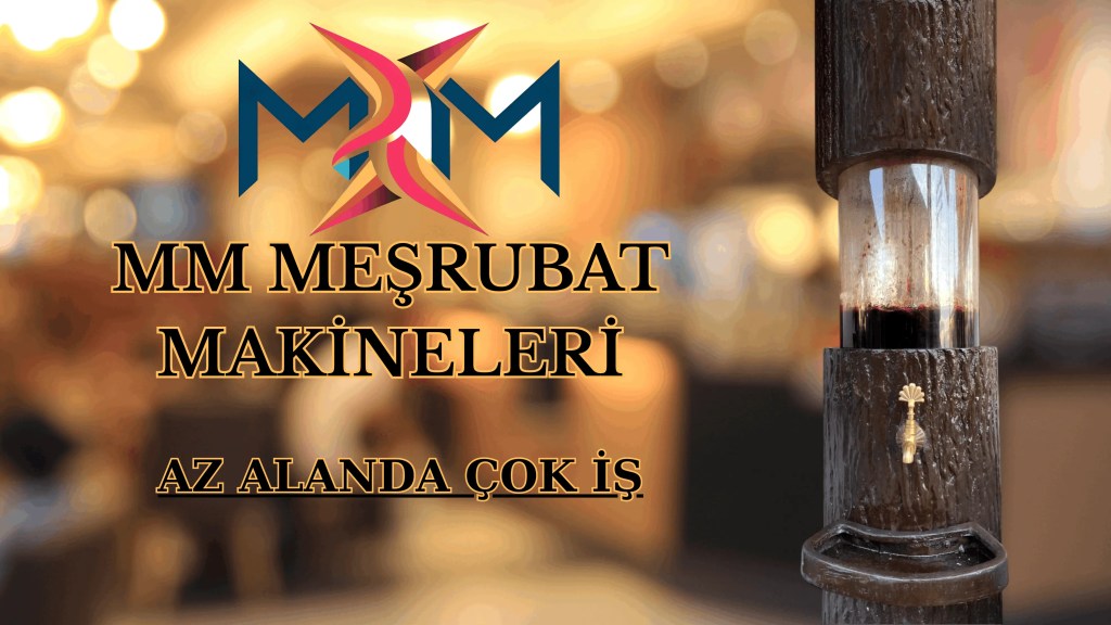 MM MEŞRUBAT MAKİNASI AZ ALANDA ÇOK İŞ